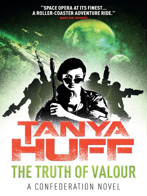 Title details for The Truth of Valour by Tanya Huff - Available